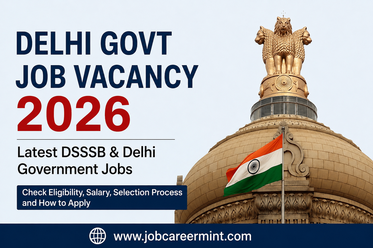 Delhi Govt Job Vacancy 2026 showing latest DSSSB recruitment, Delhi Government jobs, eligibility, salary and online application details.