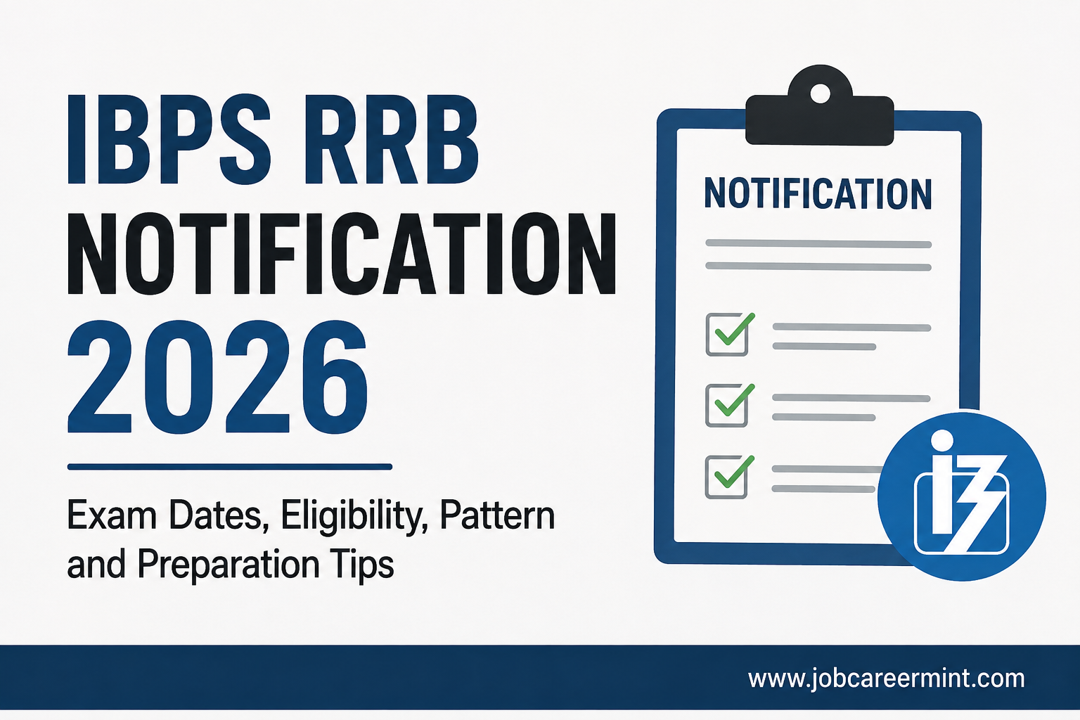 IBPS RRB Notification 2026 exam dates eligibility and preparation