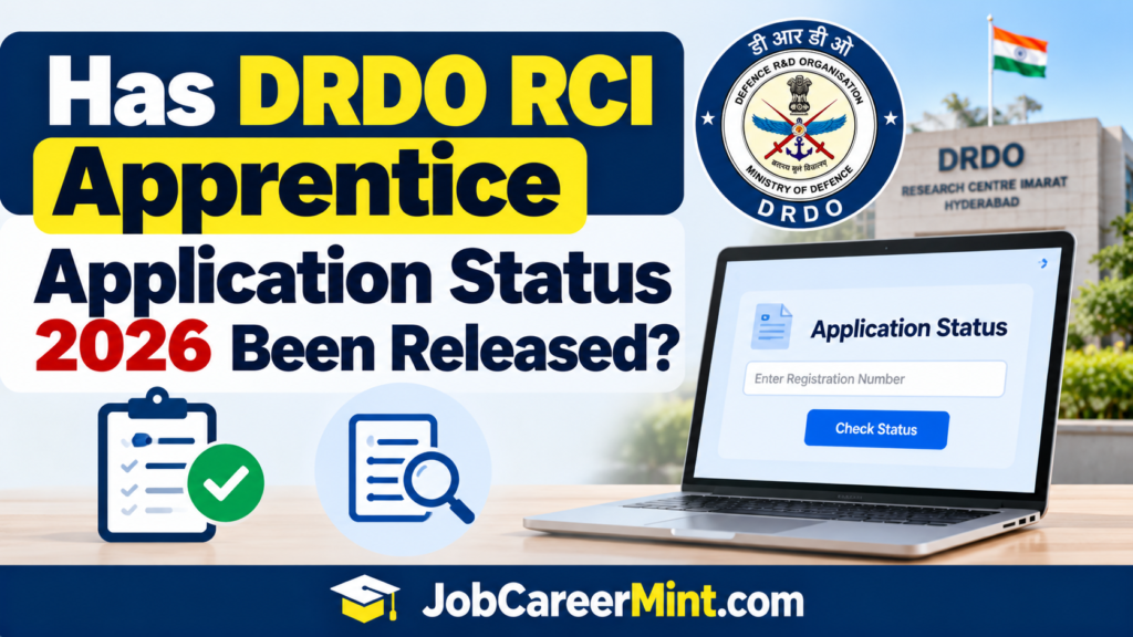Has DRDO RCI Apprentice Application Status 2026 Been Released?